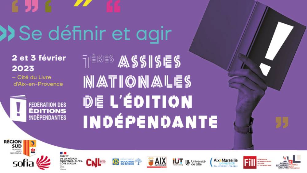 Présentation des assises nationales de l'édition indépendantes Aix en Provence février 2023